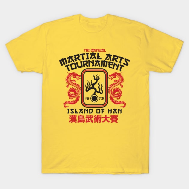 Island of Han Martial Arts Tournament T-Shirt by MindsparkCreative